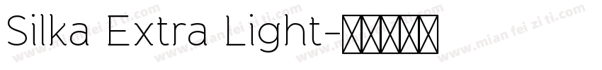 Silka Extra Light字体转换